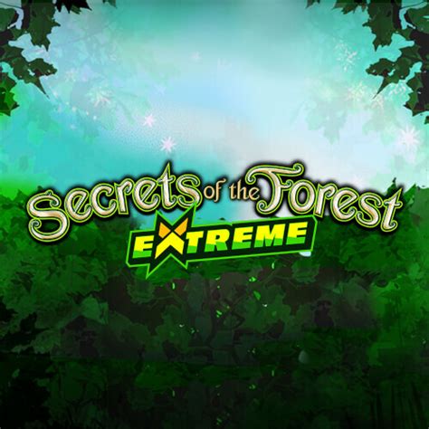 Secrets Of The Forest Extreme 888 Casino